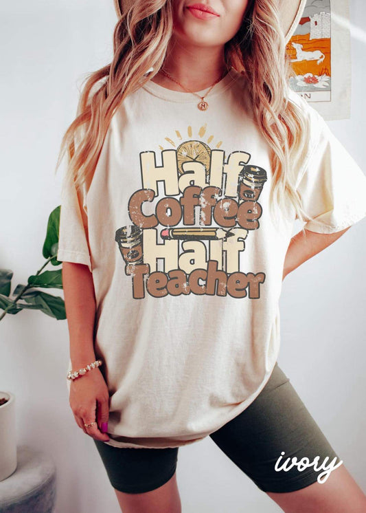 Half Coffee, Half Teacher